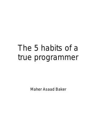 The 5 habits of a true programmer