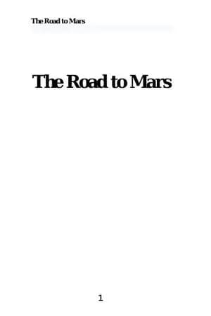The Road to Mars: The futur of humanity